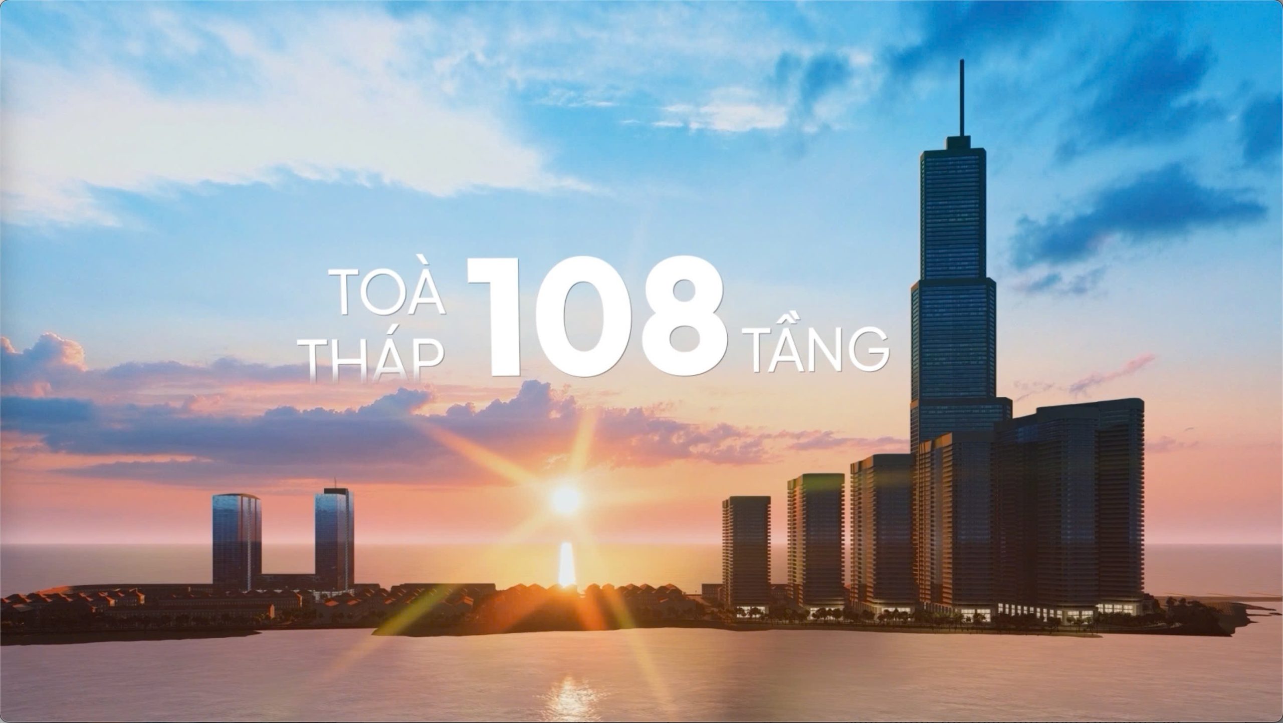 Tòa tháp 108 tầng Cần Giờ - Tuyên ngôn cho tầm nhìn phát triển không giới hạn